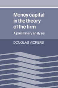 Money Capital in the Theory of the Firm : A Preliminary Analysis