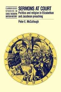 Sermons at Court : Politics and Religion in Elizabethan and Jacobean Preaching (Cambridge Studies in Early Modern British History)