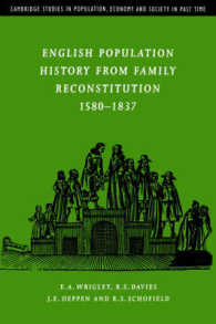 English Population History from Family Reconstitution 1580-1837 (Cambridge Studies in Population, Economy and Society in Past Time)