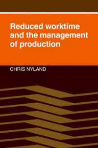 Reduced Worktime and the Management of Production