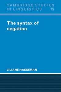 否定の統語論<br>The Syntax of Negation (Cambridge Studies in Linguistics)