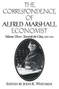 The Correspondence of Alfred Marshall, Economist (The Correspondence of Alfred Marshall, Economist 3 Volume Set)