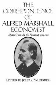 The Correspondence of Alfred Marshall, Economist (The Correspondence of Alfred Marshall, Economist 3 Volume Set)