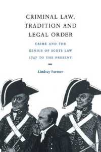 Criminal Law, Tradition and Legal Order : Crime and the Genius of Scots Law, 1747 to the Present