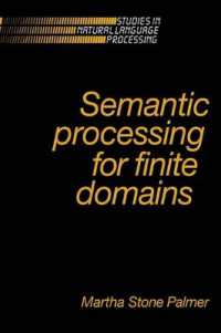 自然言語処理における意味の扱い<br>Semantic Processing for Finite Domains (Studies in Natural Language Processing)