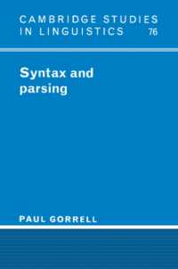 統語論と文法的説明<br>Syntax and Parsing (Cambridge Studies in Linguistics)