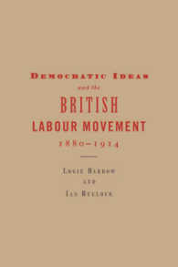 Democratic Ideas and the British Labour Movement, 1880-1914