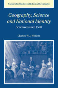 Geography, Science and National Identity : Scotland since 1520 (Cambridge Studies in Historical Geography)
