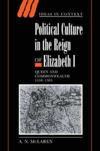 Political Culture in the Reign of Elizabeth I : Queen and Commonwealth 1558-1585 (Ideas in Context)