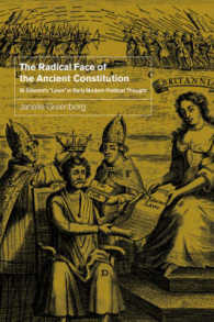 The Radical Face of the Ancient Constitution : St Edward's 'Laws' in Early Modern Political Thought