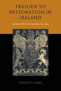 Prelude to Restoration in Ireland : The End of the Commonwealth, 1659-1660
