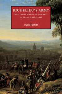 Richelieu's Army : War, Government and Society in France, 1624-1642 (Cambridge Studies in Early Modern History)