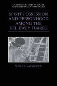 Spirit Possession and Personhood among the Kel Ewey Tuareg (Cambridge Studies in Social and Cultural Anthropology)