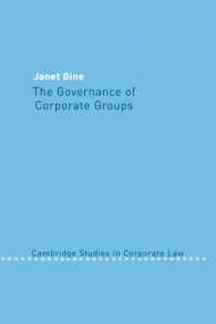 企業グループのガバナンス<br>The Governance of Corporate Groups (Cambridge Studies in Corporate Law)