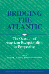 アメリカ例外主義の問題点<br>Bridging the Atlantic : The Question of American Exceptionalism in Perspective (Publications of the German Historical Institute)