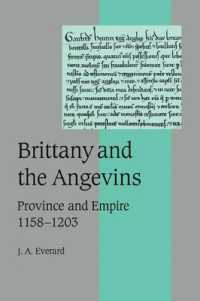 Brittany and the Angevins : Province and Empire 1158-1203 (Cambridge Studies in Medieval Life and Thought: Fourth Series)