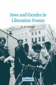 Jews and Gender in Liberation France (Studies in the Social and Cultural History of Modern Warfare)