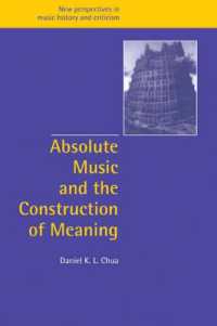 Absolute Music and the Construction of Meaning (New Perspectives in Music History and Criticism)