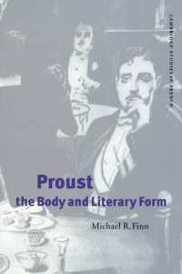 Proust, the Body and Literary Form (Cambridge Studies in French)