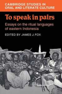 To Speak in Pairs : Essays on the Ritual Languages of eastern Indonesia (Cambridge Studies in Oral and Literate Culture)
