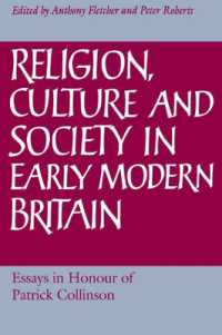 Religion, Culture and Society in Early Modern Britain : Essays in Honour of Patrick Collinson