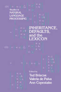 Inheritance, Defaults and the Lexicon (Studies in Natural Language Processing)