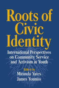 Roots of Civic Identity : International Perspectives on Community Service and Activism in Youth