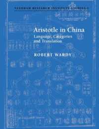 Aristotle in China : Language, Categories and Translation (Needham Research Institute Studies)