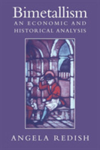 複本位制：経済学的・歴史的分析<br>Bimetallism : An Economic and Historical Analysis (Studies in Macroeconomic History)