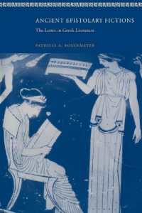 古代ギリシアの書簡体小説<br>Ancient Epistolary Fictions : The Letter in Greek Literature