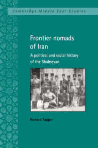 Frontier Nomads of Iran : A Political and Social History of the Shahsevan (Cambridge Middle East Studies)