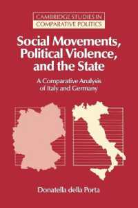 Social Movements, Political Violence, and the State : A Comparative Analysis of Italy and Germany (Cambridge Studies in Comparative Politics)