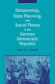 旧東独における独裁、国家計画と社会理論<br>Dictatorship, State Planning, and Social Theory in the German Democratic Republic