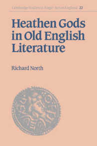 Heathen Gods in Old English Literature (Cambridge Studies in Anglo-saxon England)