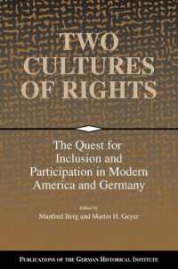 Two Cultures of Rights : The Quest for Inclusion and Participation in Modern America and Germany (Publications of the German Historical Institute)