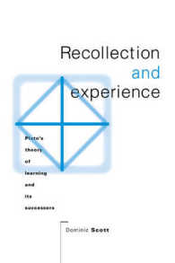 Recollection and Experience : Plato's Theory of Learning and its Successors