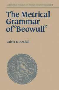 The Metrical Grammar of Beowulf (Cambridge Studies in Anglo-saxon England)