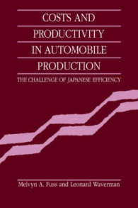 自動車製造におけるコストと生産性：日本の効率性という課題<br>Costs and Productivity in Automobile Production : The Challenge of Japanese Efficiency