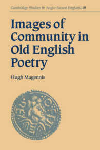 Images of Community in Old English Poetry (Cambridge Studies in Anglo-saxon England)