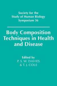 Body Composition Techniques in Health and Disease (Society for the Study of Human Biology Symposium Series)