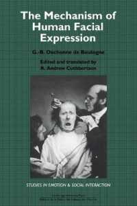 The Mechanism of Human Facial Expression (Studies in Emotion and Social Interaction)