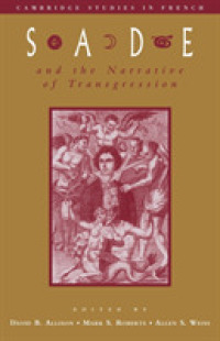 Sade and the Narrative of Transgression (Cambridge Studies in French)