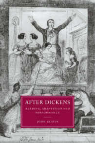 After Dickens : Reading, Adaptation and Performance (Cambridge Studies in Nineteenth-century Literature and Culture)