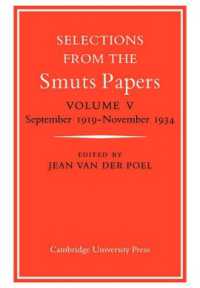 Selections from the Smuts Papers: Volume 5, September 1919-November 1934
