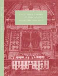 The Italian Garden : Art, Design and Culture (Cambridge Studies in Italian History and Culture)