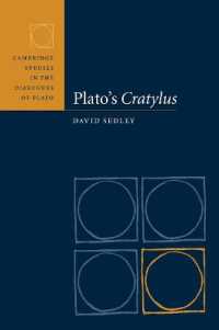 Plato's Cratylus (Cambridge Studies in the Dialogues of Plato)