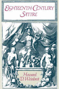 Eighteenth-Century Satire : Essays on Text and Context from Dryden to Peter Pindar