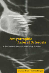 Amyotrophic Lateral Sclerosis : A Synthesis of Research and Clinical Practice
