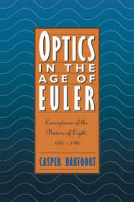 Optics in the Age of Euler : Conceptions of the Nature of Light, 1700-1795
