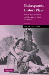 Shakespeare's History Plays : Performance, Translation and Adaptation in Britain and Abroad